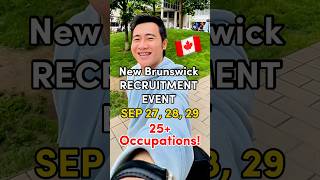 🇨🇦 New Brunswick Recruitment Event Hiring for 25 Occupations on September 2024 [upl. by Ainar967]