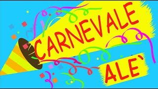 CARNEVALE ALE canzone testo link in descrizione [upl. by Eivlys5]