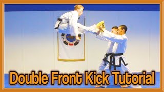 Taekwondo Jump Double Front Kick Tutorial  GNT How to [upl. by Nnayar237]