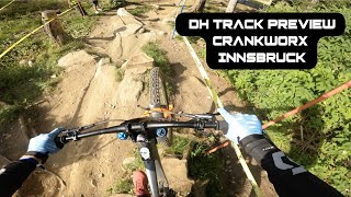 2022 CRANKWORX Innsbruck Downhill Track Preveiw [upl. by Idmann]