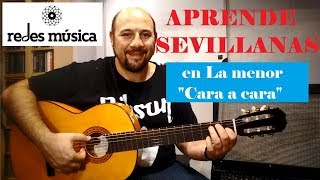 Cómo tocar sevillanas aprende fácil en La menor Cara a cara [upl. by Zug]