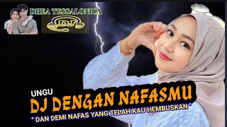 DJ DENGAN NAFAS MU UNGU  VIRAL TIKTOK FULL BASS TERBARU 2024 unguband ungu dengannafasmu [upl. by Edris]