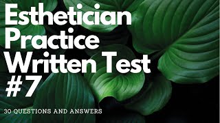 Esthetician Practice Written Test 7 [upl. by Atiuqet]