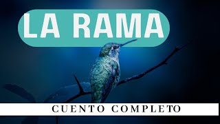 La rama Un cuento de Lev N Tolstói Cuento completo Español latino y voz humana [upl. by Veronike]