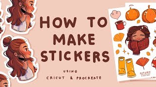 How I Make Stickers  Using Cricut and Procreate  Sticker Sheets and Single Stickers [upl. by Maya38]