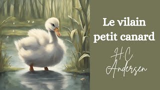 Le vilain petit canard [upl. by Ahsiniuq791]