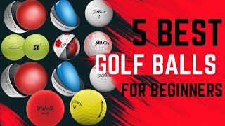 5 Best Golf Balls for Beginners 2024 Golf Balls for Newbies and Quick Guide [upl. by Okiman]