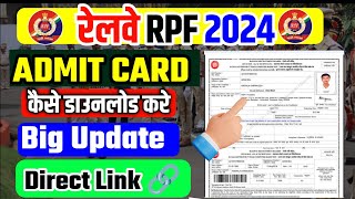 RPF Constable Admit Card 2024  Admit Card Latest Update 🔥  RPF Admit Card Kab Aayega  rpfadmit [upl. by Hirsch]