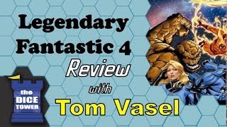 Legendary Fantastic Four Review  with Tom Vasel [upl. by Gambell]