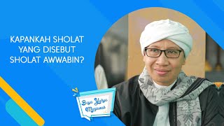 Kapankah Sholat yang Disebut Sholat Awwabin  Buya Yahya Menjawab [upl. by Yauqaj454]