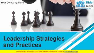 Leadership Strategies And Practices PowerPoint Presentation Slides [upl. by Arahahs]