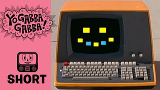 Happy Computer  Yo Gabba Gabba [upl. by Ilesara]