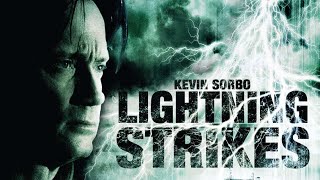 LIGHTNING STRIKES Full Movie  Kevin Sorbo  Disaster Movies  The Midnight Screening [upl. by Kcerb229]