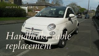 2012 Fiat 500 Part 6  Handbrake cable replacement [upl. by Kentigera251]