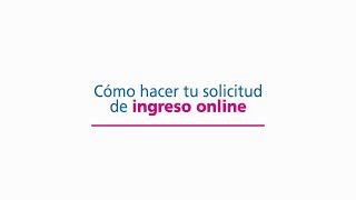 ¿Cómo relleno mi solicitud de ingreso online Tutorial [upl. by Jorin]