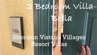 Would you stay in this 2 bedroom villa at Sheraton Vistana Villages Resort Villas Room Tour  Bella [upl. by Sibelle]