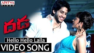 Hello Hello Laila Video Song  Dhada Video Songs  Naga Chaitanya Kajal Aggarwal [upl. by Dorcus151]