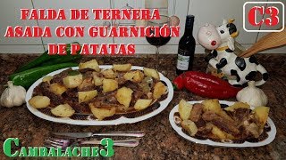 FALDA DE TERNERA ASADA CON VERDURAS Y GUARNICIÓN DE PATATAS [upl. by Annayat]