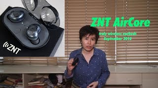 ZNT AirCore truly wireless Bluetooth 50 earphones review [upl. by Wearing637]