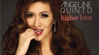 ANGELINE QUINTO  Babalik Kang Muli Higher Love Album [upl. by Raila]