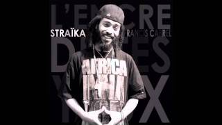 Straïka D  Tiré Tchouw La  R2D2 Riddim [upl. by Bumgardner]