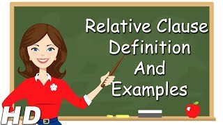 What Is A Relative Clause  Relative Clause Definition And Examples  Clauses And Its Types [upl. by Fedora]