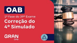 1ª fase do 39º Exame OAB  Correção do 4º simulado [upl. by Ratcliffe]