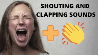 Shouting and clapping sounds 1 hour [upl. by Moreen]