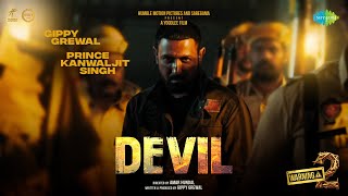 Devil  Official Music Video   Warning 2  Gippy Grewal  JP47  Prince KJ  New Punjabi Song 2024 [upl. by Polivy9]