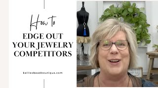 How to STAND OUT in a competitive jewelry market Tips to help you create a successful business [upl. by Barmen]