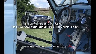 Aintree 24th June 2023 1959 Triumph TR3a Winner [upl. by Rehpotsirc]