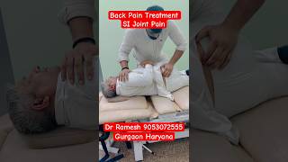 SI JOINT PAIN TREATMENT  shortsfeed chiropractor ytshorts backpain viral gurgaon shorts [upl. by Imim]