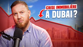 Bulle immobilière à Dubai  Quelle est la situation réelle [upl. by Eniamreg]