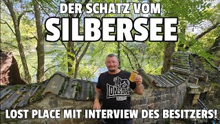 🇩🇪 DER SCHATZ VOM SILBERSEE  LOST PLACE mit Interview des Besitzers Silbersee Neuwied [upl. by Winny]