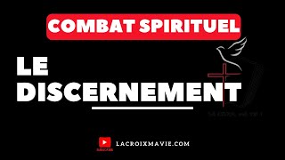 Le discernement  la clé du combat spirituel selon Éphésiens 612  3 points essentiels [upl. by Grimbly]