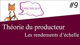 Microéconomie  Les rendements déchelle  Théorie du producteur 9 [upl. by Alphonse]