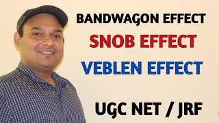 Bandwagon Effect  Snob Effect  Veblen Effect  UGC NET Economics [upl. by Rahr]