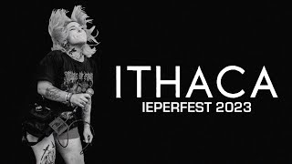 ITHACA  IEPERFEST 2023  MULTICAM  FULL SET [upl. by Annoyi]