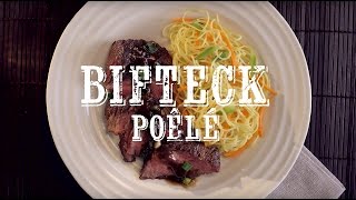 GUIDE PRATIQUE DU BIFTECK SAISI À LA POÊLE Bavette poêlée avec sauce à l’érable [upl. by Ettedranreb692]