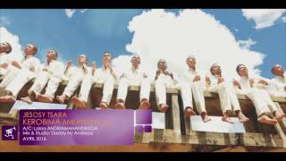 Jesosy tsara KEROBIMA ANKATSO feat Jao clip 2016 [upl. by Nnylannej]