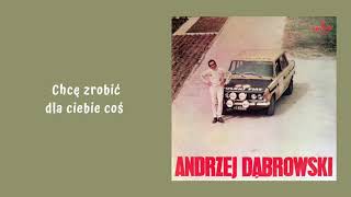 Andrzej Dąbrowski  Chcę zrobić dla ciebie coś Official Audio [upl. by Heater]