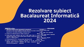 Rezolvare Bac Informatica 2024 M1 MateInfo [upl. by Geer379]