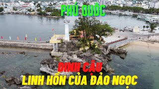 Phú Quốc Khám phá Dinh Cậu linh hồn của Đảo Ngọc [upl. by Ellebasi]