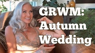 GRWM Autumn Wedding [upl. by Aerdua212]