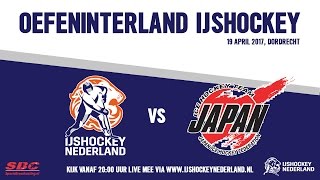 Livestream ijshockey Oefeninterland Nederland  Japan 19 april 2017 [upl. by Yraeg]