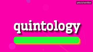 QUINTOLOGY  HOW TO PRONOUNCE IT [upl. by Hannaoj879]