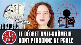 LE DÉCRET ANTICHÔMEUR DONT PERSONNE NE PARLE [upl. by Stormie]