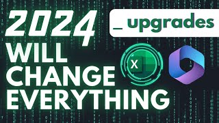 2024 Excel Latest Upgrades in Office 365 New Features Explained [upl. by Dobson]