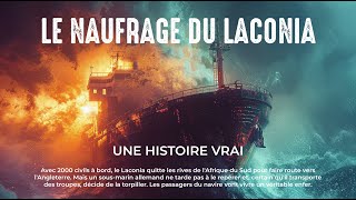 LE NAUFRAGE DE LACONIA Film complet HD 2024 en français Histoire Vraie [upl. by Yelsnik514]