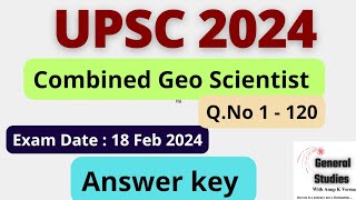 UPSC Combined Geo  Scientist Prelims 2024  Paper  1 Answer key  Exam Date  18 Feb 2024 [upl. by Heck]